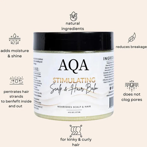 AQA™ BALM- Stimulating Scalp and Hair Balm